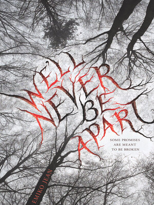cover image of We'll Never Be Apart